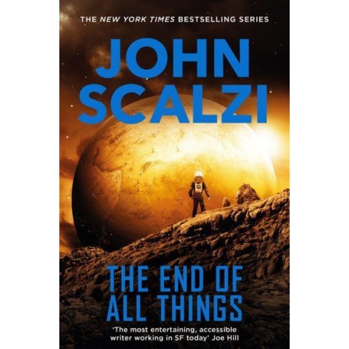 The End of All Things - The Old Man's War Series