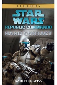 Star Wars Republic Commando Hard Contact - Del Rey