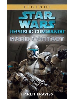 Star Wars Republic Commando Hard Contact - Del Rey