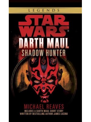 Shadow Hunter: Star Wars Legends (Darth Maul) - Star Wars - Legends