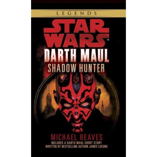 Shadow Hunter: Star Wars Legends (Darth Maul) - Star Wars - Legends