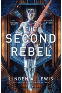 The Second Rebel Volume 2 - The First Sister Trilogy