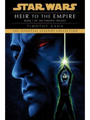 Heir to the Empire - The Thrawn Trilogy