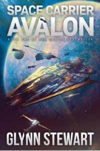 Space Carrier Avalon: Castle Federation Book 1 - Castle Federation
