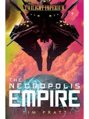 The Necropolis Empire - Twilight Imperium