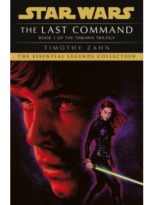 The Last Command - Star Wars. The Thrawn Trilogy