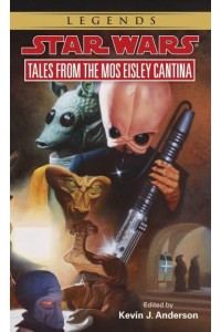 Tales from the Mos Eisley Cantina - Star Wars