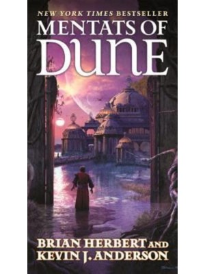 Mentats of Dune Book Two of the Schools of Dune Trilogy - Dune