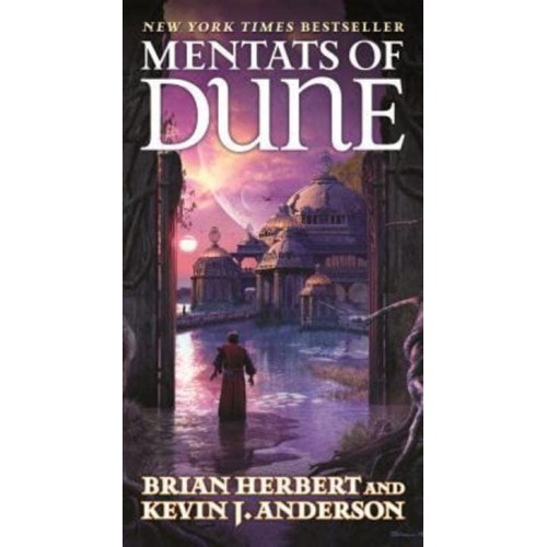 Mentats of Dune Book Two of the Schools of Dune Trilogy - Dune