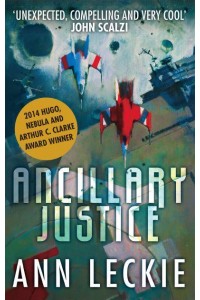 Ancillary Justice - Imperial Radch