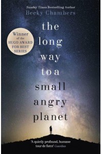 The Long Way to a Small, Angry Planet - Wayfarers
