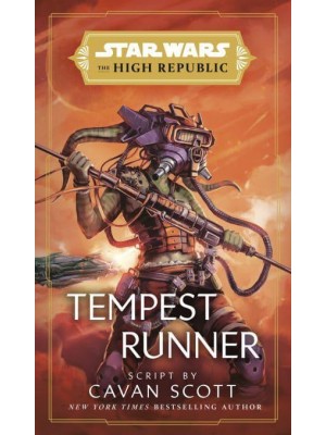 Star Wars: Tempest Runner - Star Wars. The High Republic