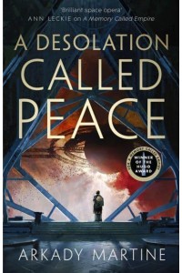 A Desolation Called Peace - Teixcalaan