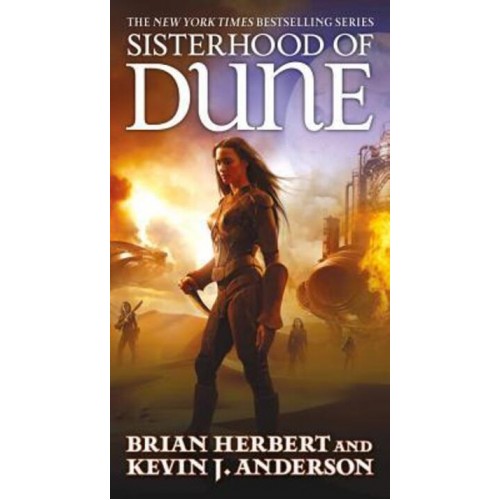 Sisterhood of Dune Book One of the Schools of Dune Trilogy - Dune