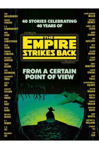 From a Certain Point of View: The Empire Strikes Back (Star Wars) - Star Wars