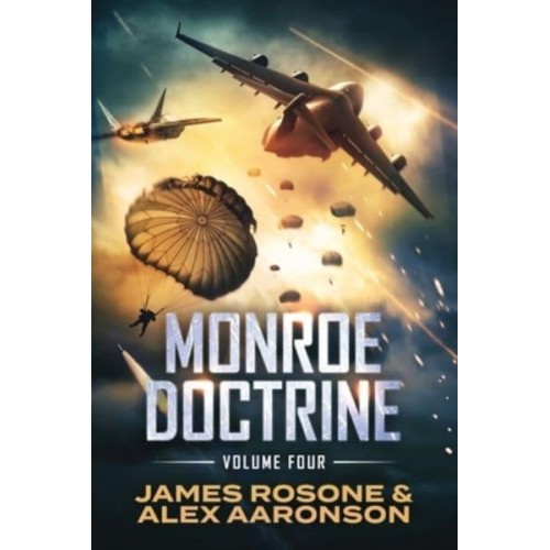 Monroe Doctrine: Volume IV