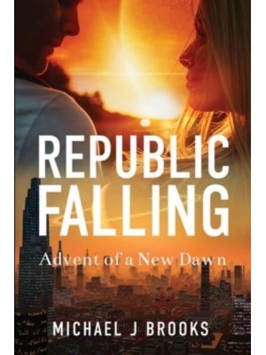 Republic Falling: Advent of a New Dawn - Wars of the New Humanity