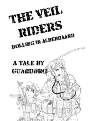 Rolling in Alberdaand - The Veil Riders