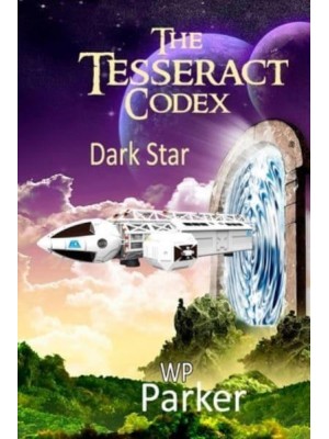 The Tesseract Codex Dark Star - The Tesseract Codex