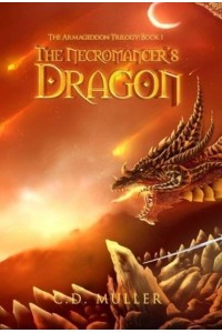 The Necromancer's Dragon - Armageddon Trilogy