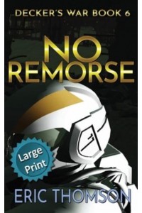 No Remorse - Decker's War