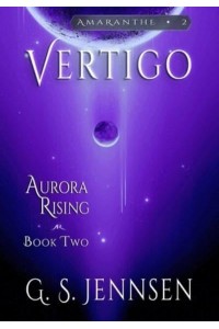 Vertigo: Aurora Rising Book Two - Amaranthe