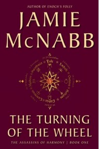 THE TURNING OF THE WHEEL - The Assassins of Harmony