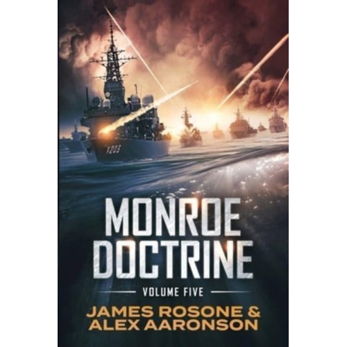 Monroe Doctrine: Volume V