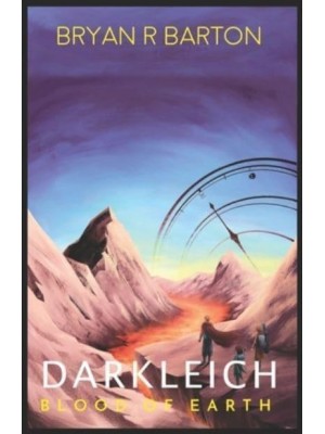 Blood of Earth (Book #4 of the Darkleich Series) - Darkleich