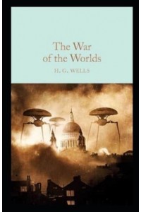 The War of the Worlds Annotated