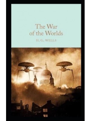 The War of the Worlds Annotated