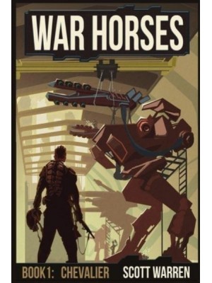 War Horses Book 1 Chevalier - War Horses
