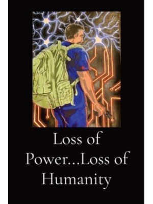 Loss of Power...Loss of Humanity