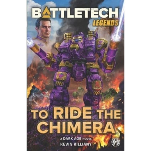 BattleTech Legends To Ride the Chimera