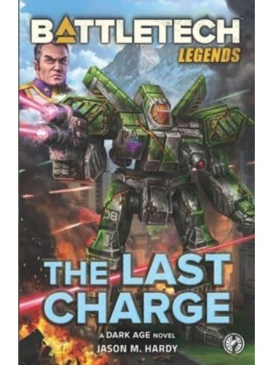 BattleTech Legends The Last Charge