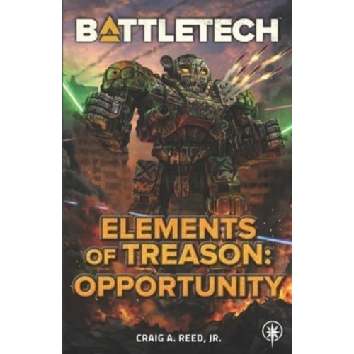 BattleTech Elements of Treason: Opportunity