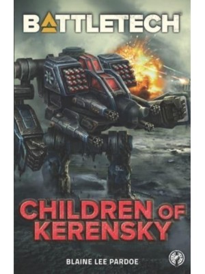 BattleTech: Children of Kerensky
