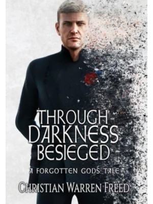 Through Darkness Besieged