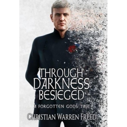 Through Darkness Besieged
