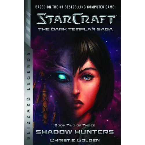 Shadow Hunters - StarCraft. The Dark Templar Saga