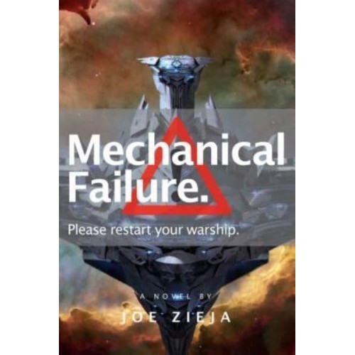 Mechanical Failure, 1 - Epic Failure Trilogy