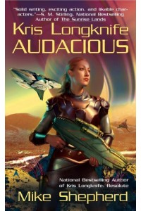 Kris Longknife Audacious - An Ace Book