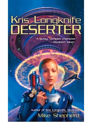 Kris Longknife Deserter - Ace Science Fiction