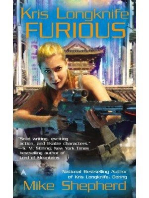 Kris Longknife: Furious - Kris Longknife