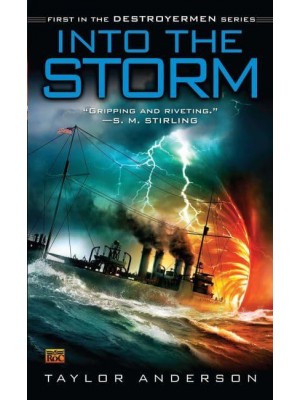 Into the Storm Destroyermen, Book I - Destroyermen