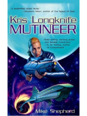 Kris Longknife Mutineer - Ace Science Fiction