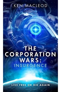 Insurgence - The Corporation Wars