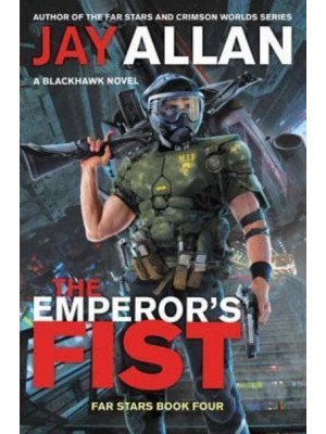 The Emperor's Fist A Blackhawk Novel - Far Stars