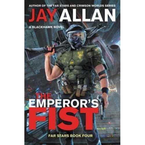 The Emperor's Fist A Blackhawk Novel - Far Stars