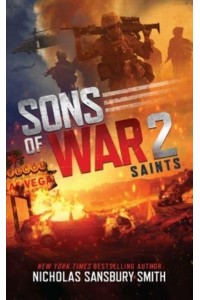 Sons of War 2: Saints - Sons of War Series, 2